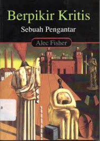 Image of Berpikir Kritis : Sebuah Pengantar
