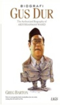 Image of Biografi Gus Dur : The Authorized Biography Of Abdurrahman Wahid