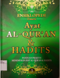 Image of ENSIKLOPEDI TEMATIS AYAT ALQUR'AN DAN HADITS: JILID 3