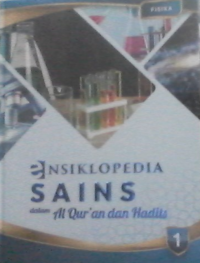 Image of ENSIKLOPEDIA SAINS DALAM AL-QUR'AN DAN HADITS JILID 1