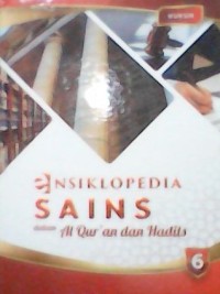 Image of ENSIKLOPEDIA SAINS DALAM AL-QUR'AN DAN HADITS JILID 6