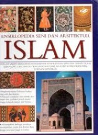 Image of Ensiklopedia Seni Dan Arsitektur Islam