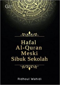 Image of Hafal Al Qur'an Meski Sibuk Sekolah