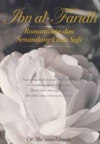 Image of Ibn Al Faridh : Romantisme Dan Senandung Cinta Sang Raja Sufi