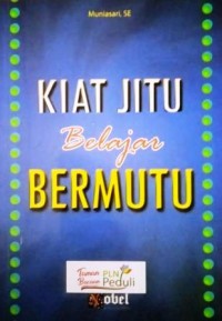 Image of Kiat Jitu  Belajar Bermutu