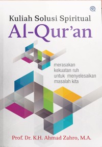 Image of Kuliah Solusi Spiritual Al-Qur'an