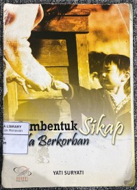 Image of Membentuk Sikap Rela Berkorban