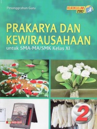 Image of Prakarya dan Kewirausahaan untuk SMA-MA/ SMK Kelas XI