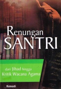 Image of Renungan Santri: Dari Jihad Hingga Kritik Wacana Agama