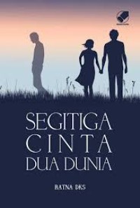 Image of Segitiga Cinta Dua Dunia